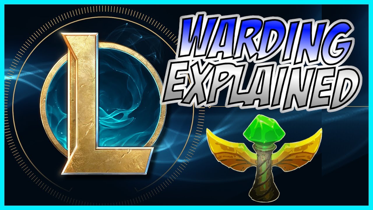 Warding Explained In 3 Minutes - A Guide for League of Legends
