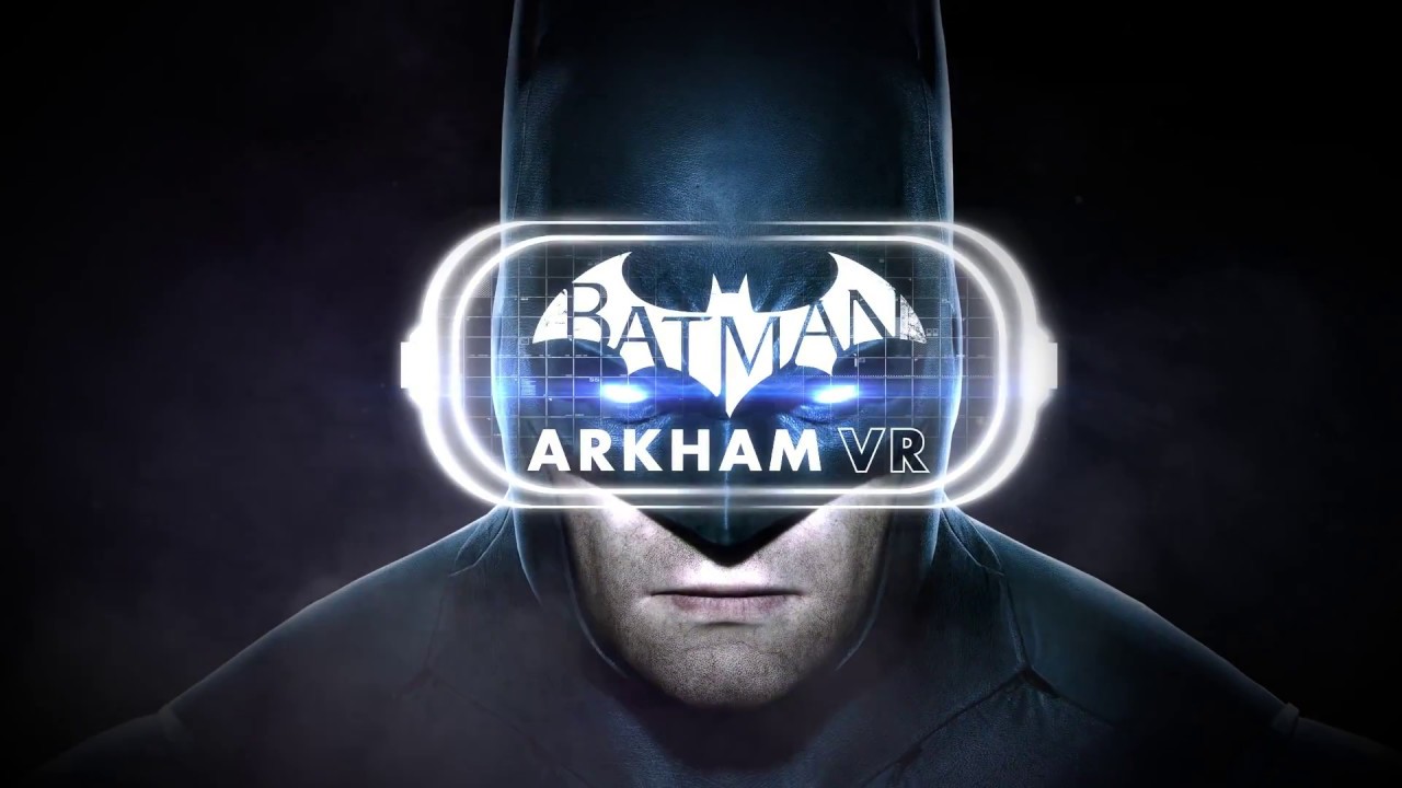 Batman Arkham VR Launch Trailer | HTC Vive & Oculus Rift