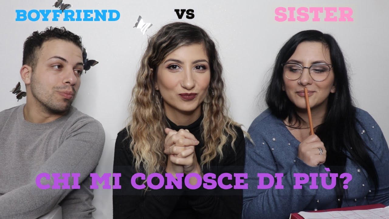 CHI MI CONOSCE DI Più TRA IL MIO FIDANZATO E MIA SORELLA | CHALLENGE | Emilia Fiore