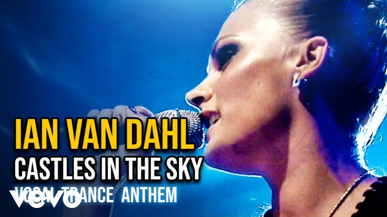 Ian van Dahl - Castles in The Sky