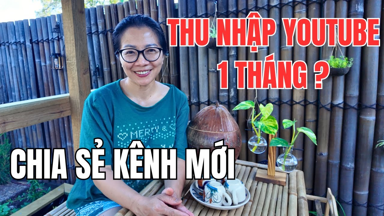 Cuộc Sống Úc - Chia Sẻ Sự Thật Về Kiếm Tiền Khi Làm Youtube - Giới Thiệu Kênh Mới Với Cả Nhà