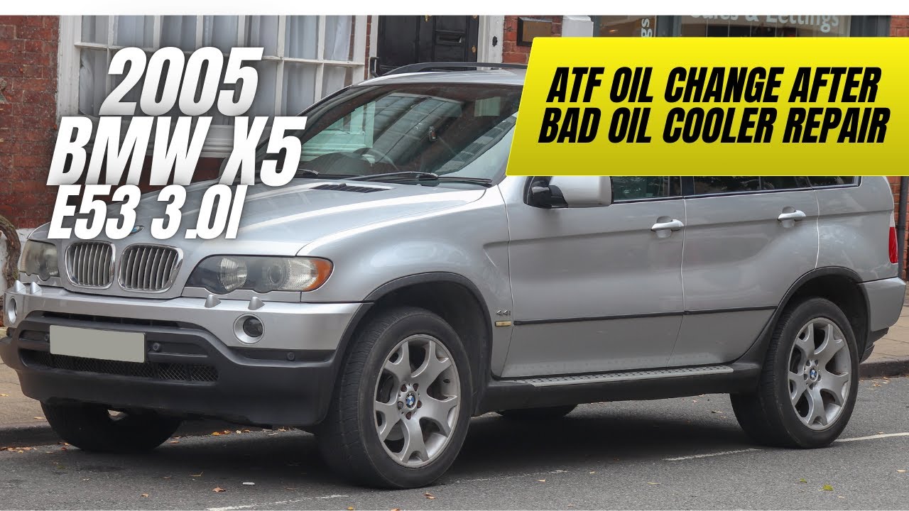 BMW X5 E53 (2004) – ATF Oil Change After Cooler Failure | Flush, Filter & Refill