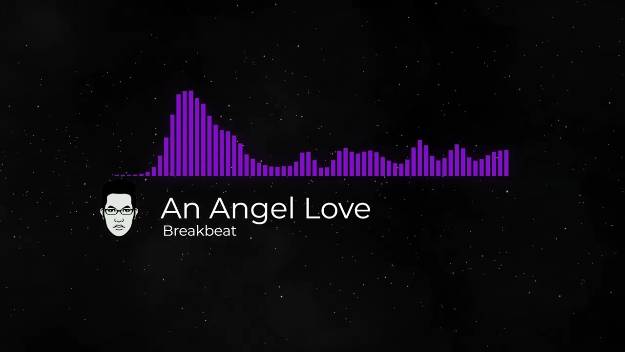 An Angel Love Breakbeat