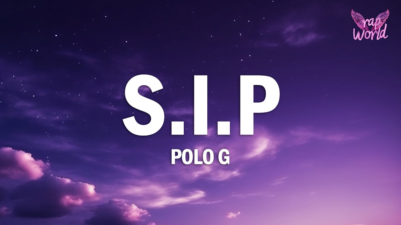 Polo G - S.I.P (Lyrics)