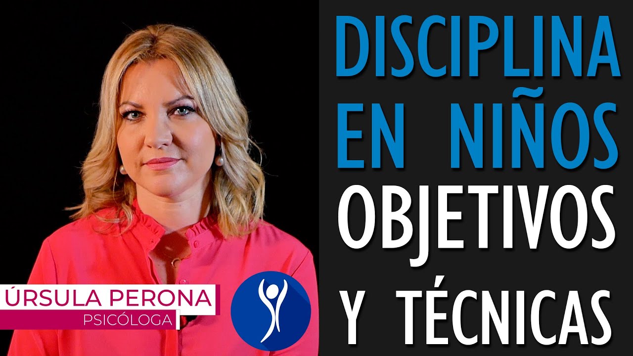La DISCIPLINA en los niños. Objetivos, técnicas, consejos...