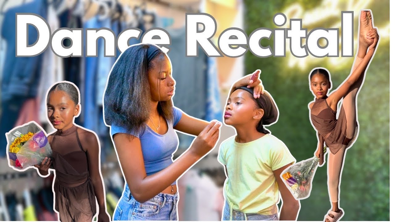 Julianna’s Dance Recital | Get Ready With Us 