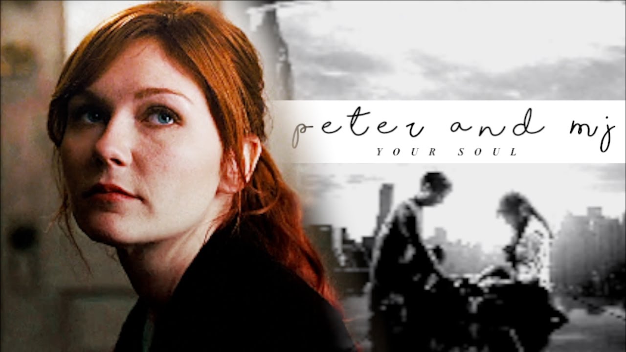 peter & mj | your soul
