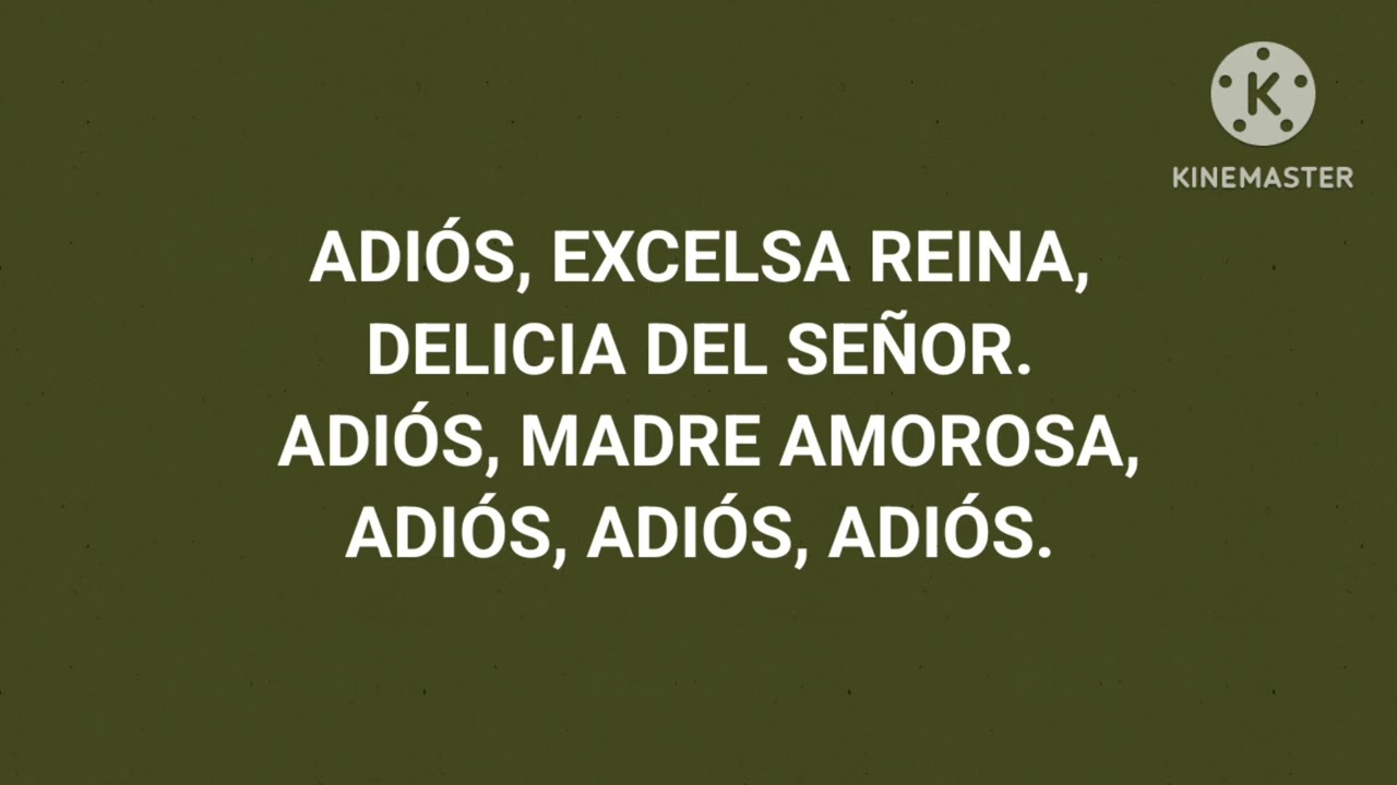 Karaoke Adiós excelsa reina