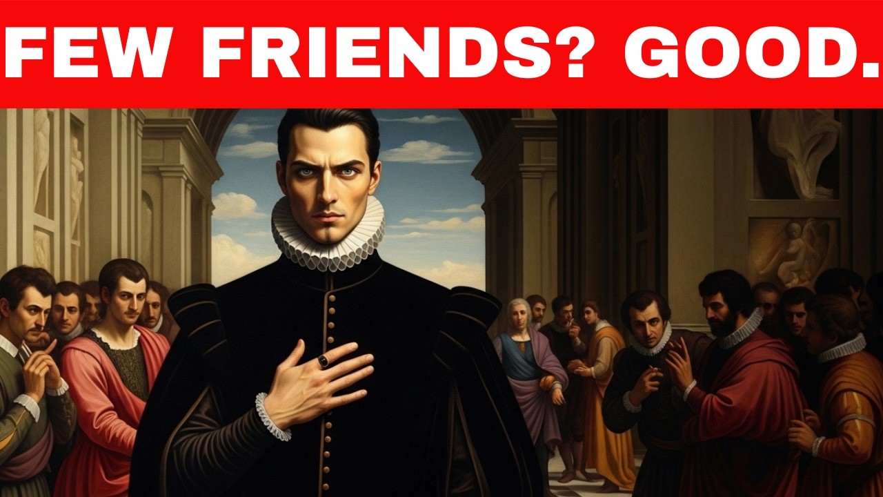 You Have Few or No Friends, You Have These 7 Dark Rare Traits (Machiavelli Knew)