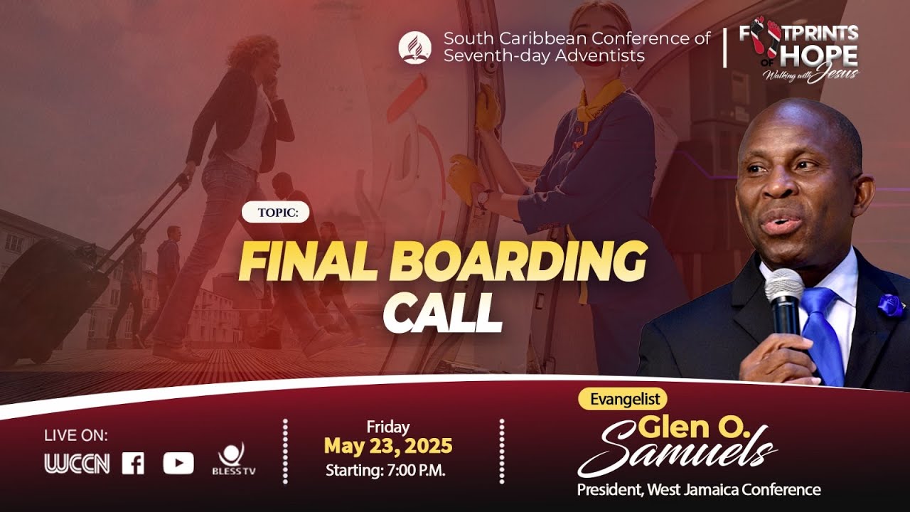 FINAL BOARDING CALL -  Evangelist Pastor Glen O. Samuels
