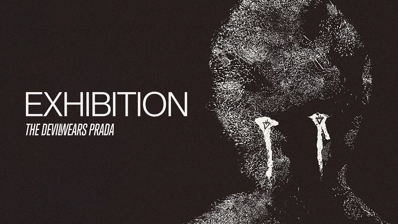 The Devil Wears Prada - Exhibition