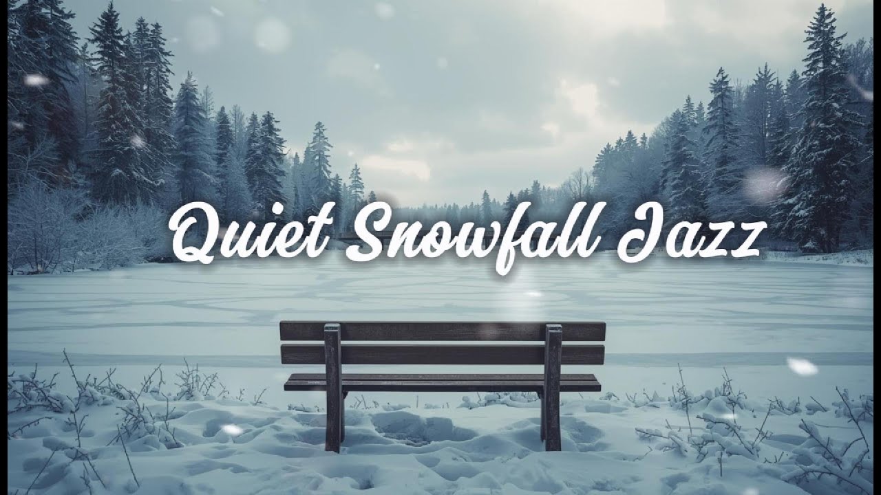 Quiet Snowfall  – Slow Jazz Ambient Music for Relaxation, Focus & Peace