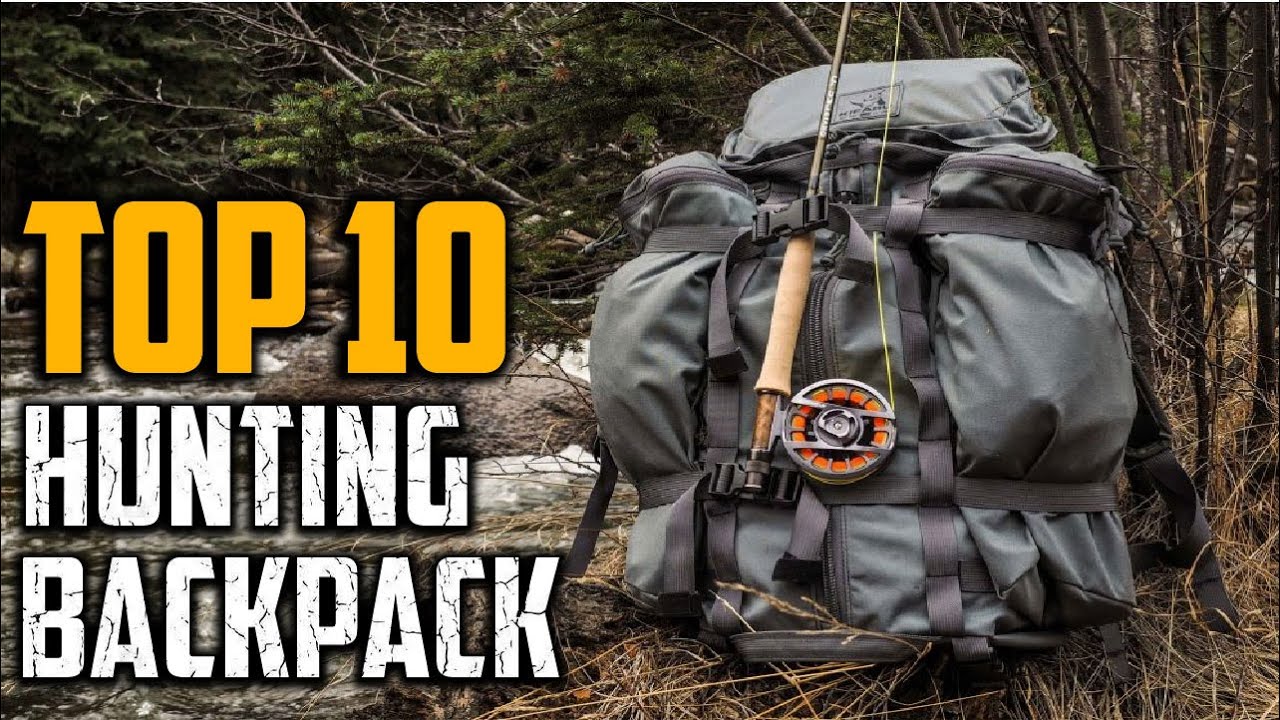Top 10 Best Hunting Backpack In 2025