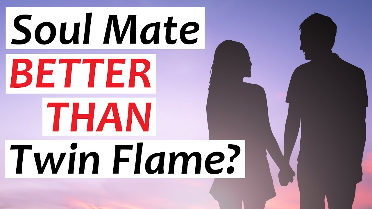 Being With A Soulmate Is Better Than Being With Your Twin Flame! 🥰