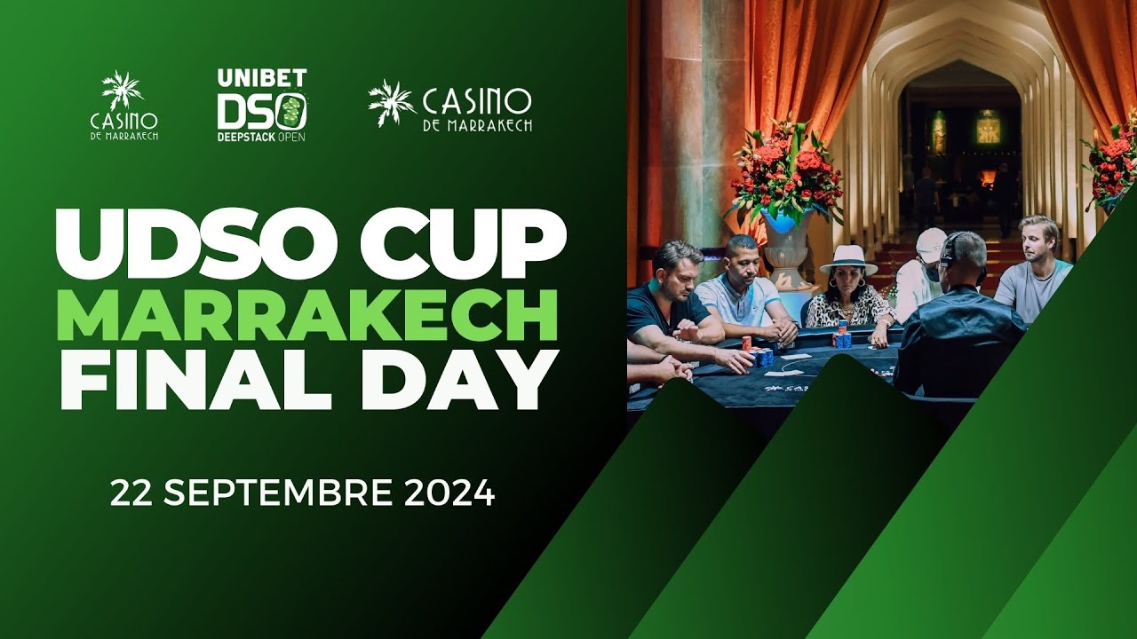 UDSO MARRAKECH 24 |  CUP |  FINAL DAY (poker)