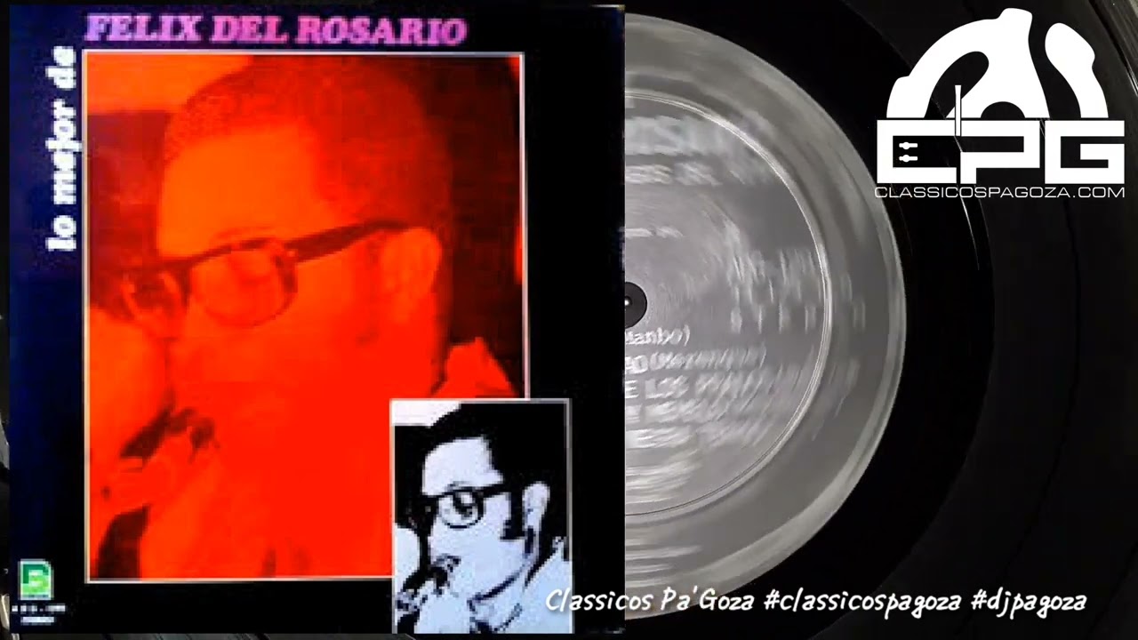 Felix Del Rosario. Negrito Macabi. El salve de los prados. Regrabado. For promotional use only.