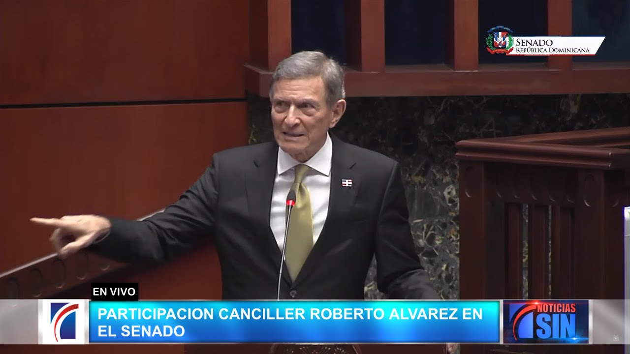 EN VIVO Participaci&oacute;n Canciller Roberto &Aacute;lvarez en el Senado de la Rep&uacute;blica