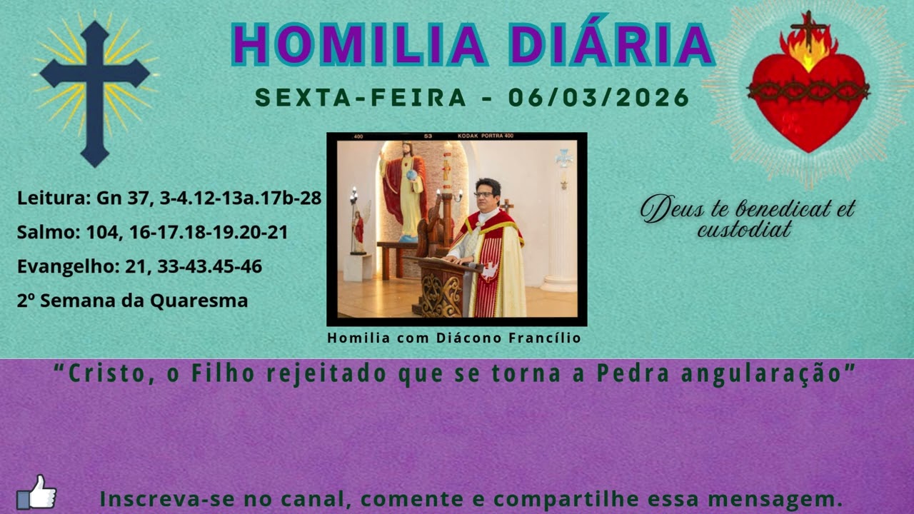 Homilia Diária | Sexta-feira 2º Semana da Quaresma (06.03.2026)