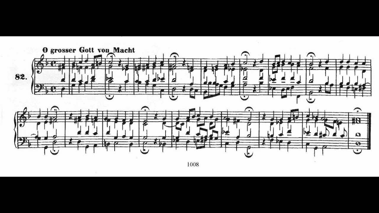 O grosser Gott von Macht (Chorale No 82)  O God, great in your power