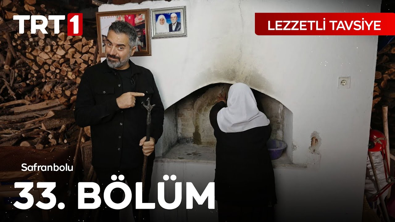 Lezzetli Tavsiye 33. B&ouml;l&uuml;m