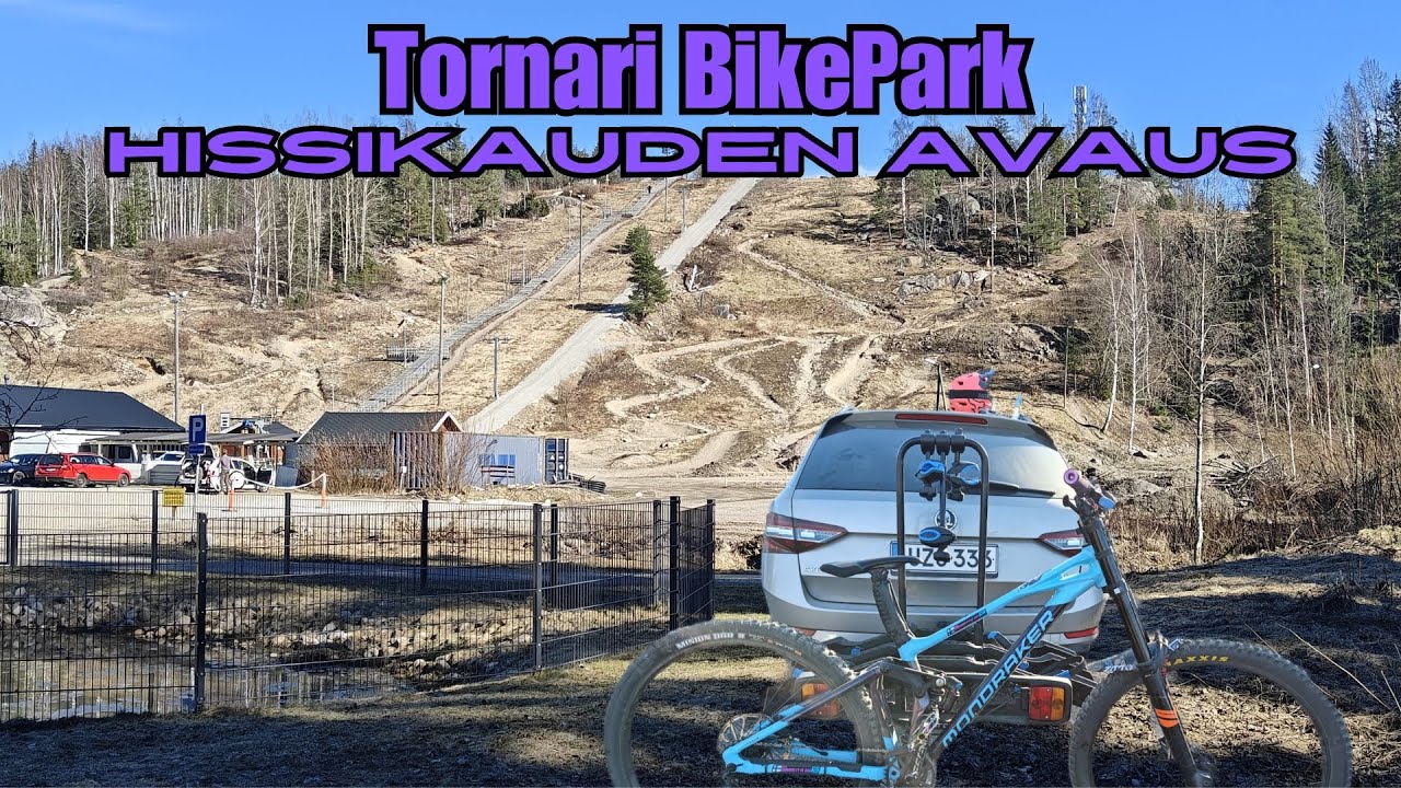 TORNARI BIKEPARK! - Kesäkauden avaus alamäkipyöräilyssä