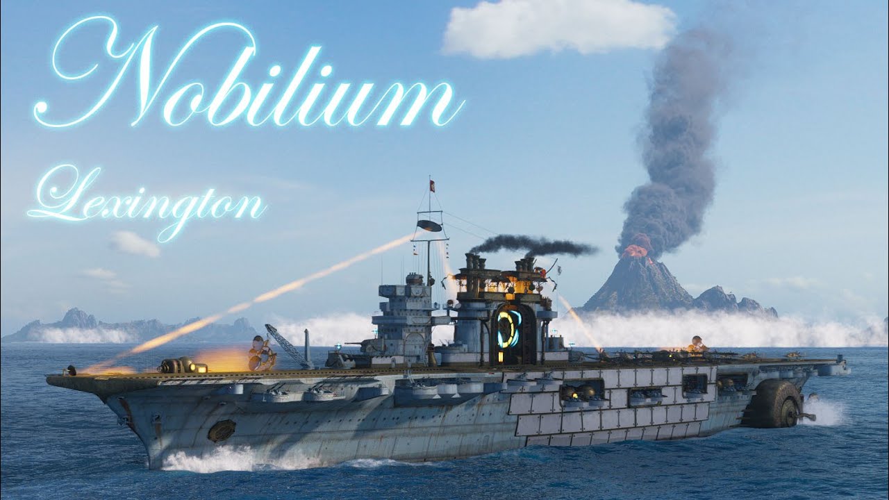 Nobilium (Lexington) Cinematic - World of Warships