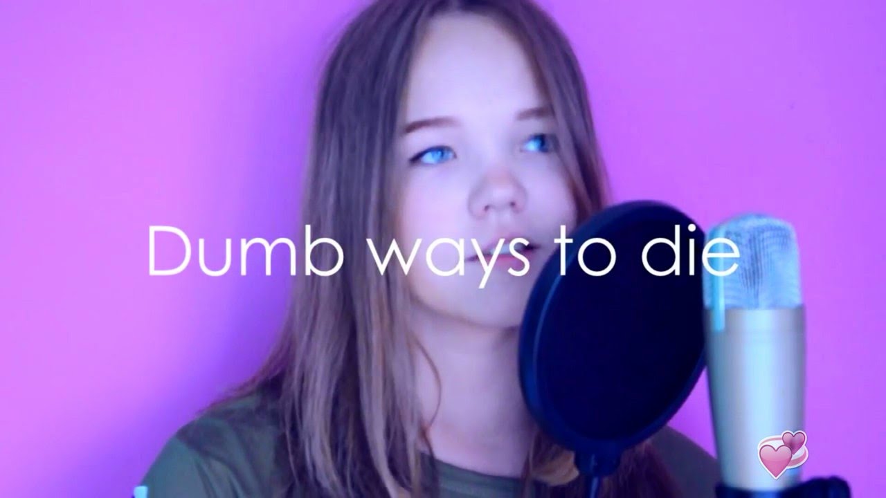 Dumb ways to die (Tangerine Kitty cover)