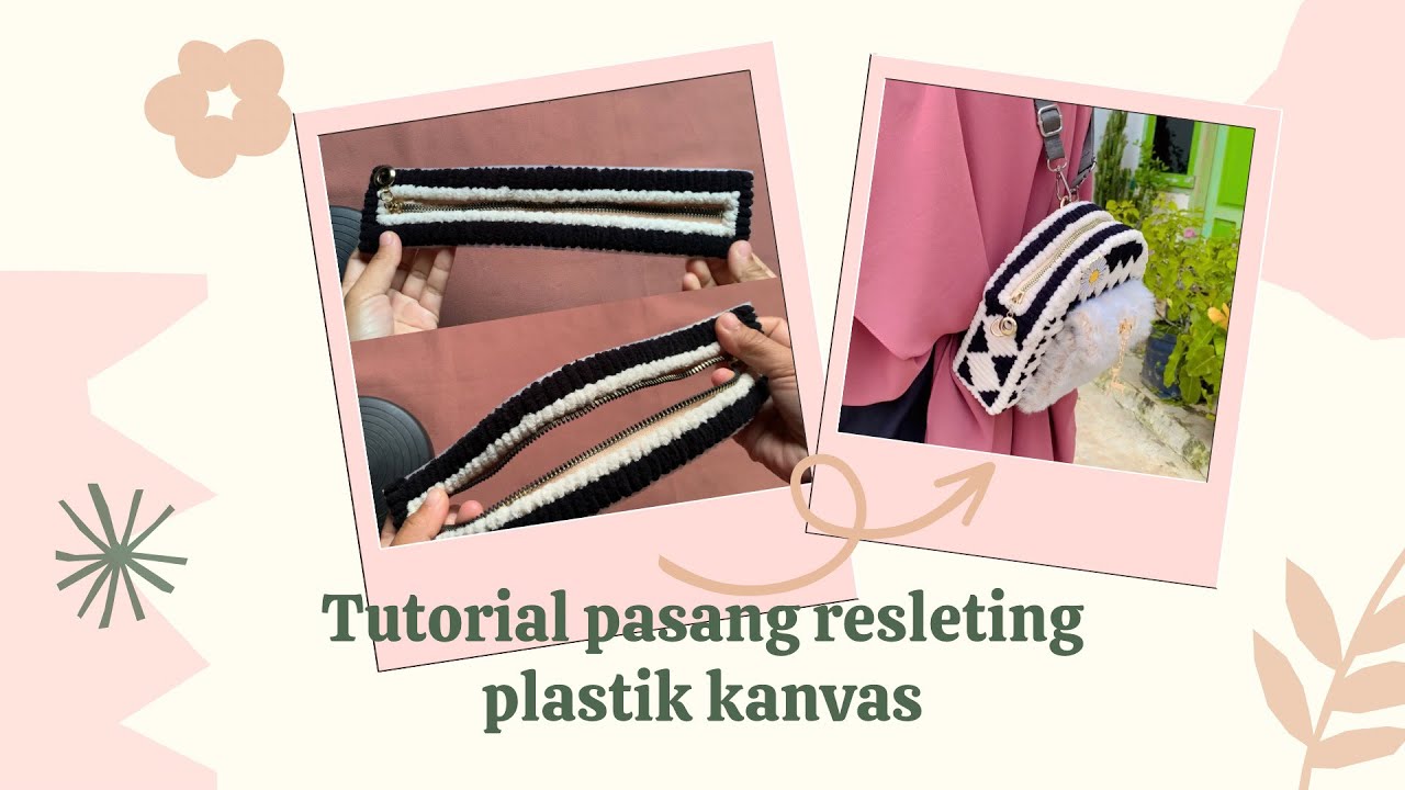 Cara pasang resleting kanvas plastik | Tutorial simple | DIY tas plastik kanvas |