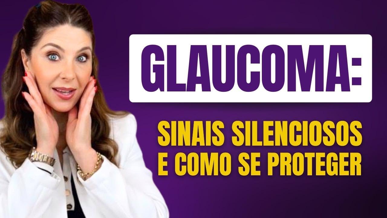 GLAUCOMA: Sinais Silenciosos e Como se Proteger