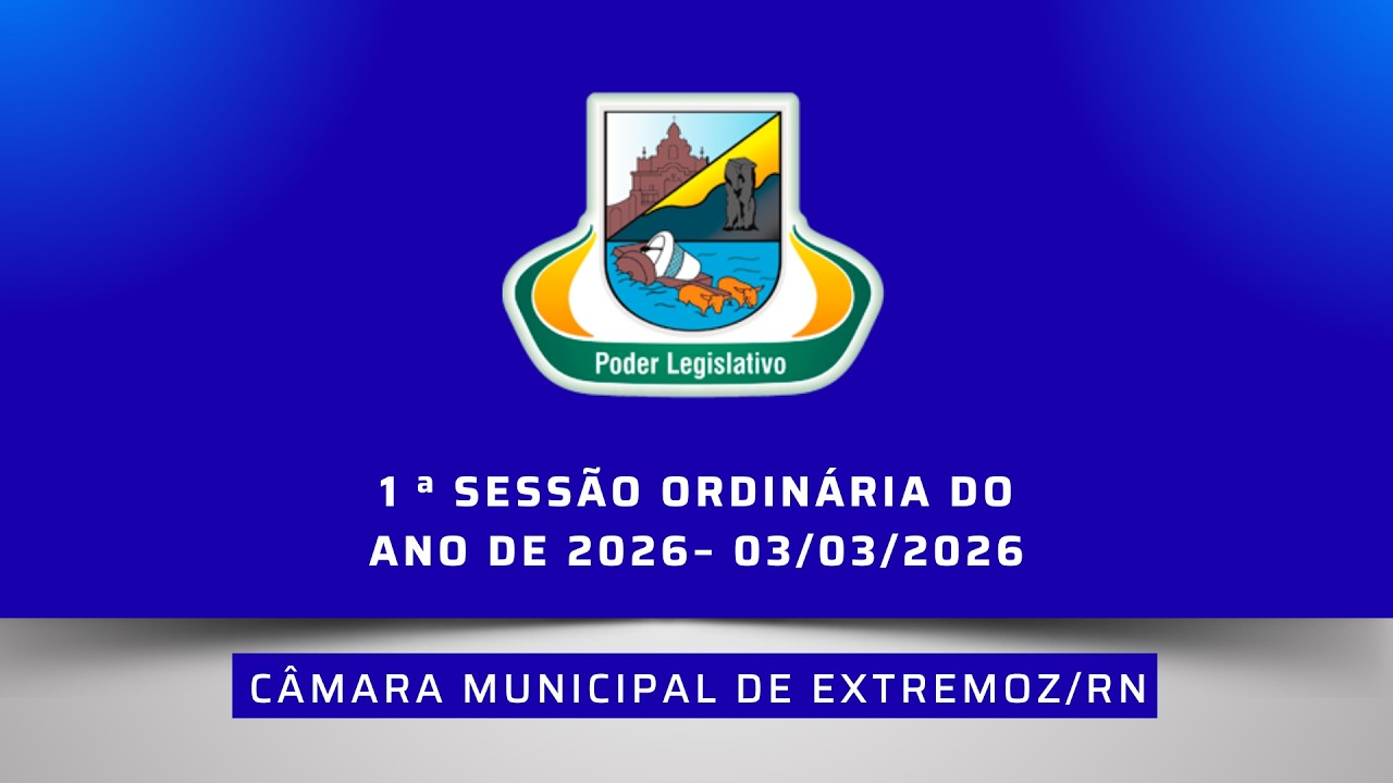 1ª Sessão Ordinária do ano 2026