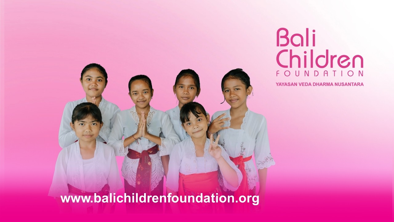 Bali Children Foundation 2026