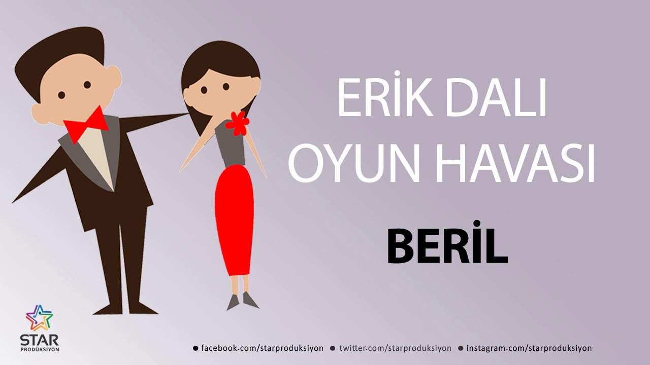 Erik Dalı BERİL - İsme Özel Oyun Havası