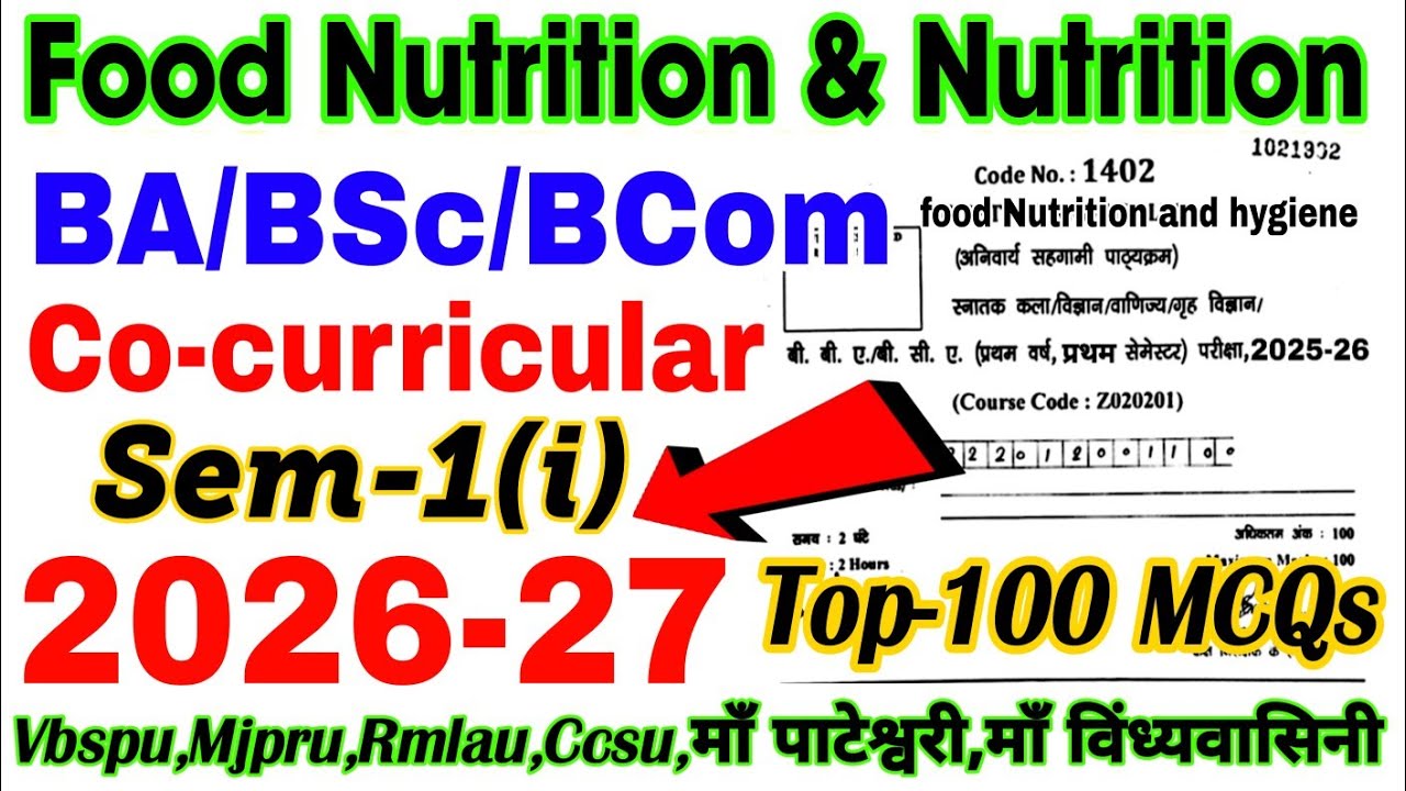 Food Nutrition and hygiene | Top-100 MCQs | Solved Question paper-2026-27| Co-curricular ba bsc bcom
