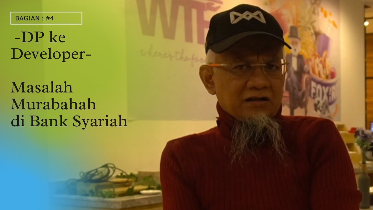 MASALAH MURABAHAH DI BANK SYARIAH - BAGIAN KE EMPAT DP KE DEVELOPER
