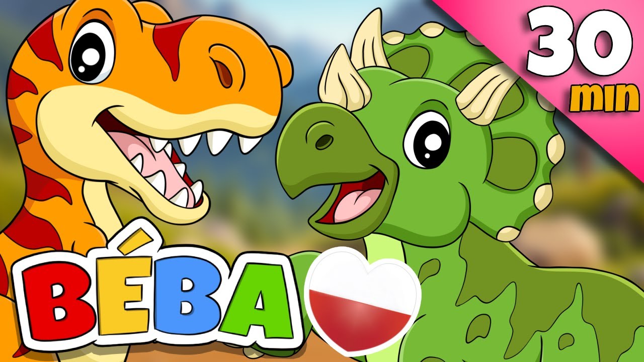 DINO DINOZAURY | + Więcej polskich piosenek dla dzieci i maluch&oacute;w | 30 min | B&Eacute;BA