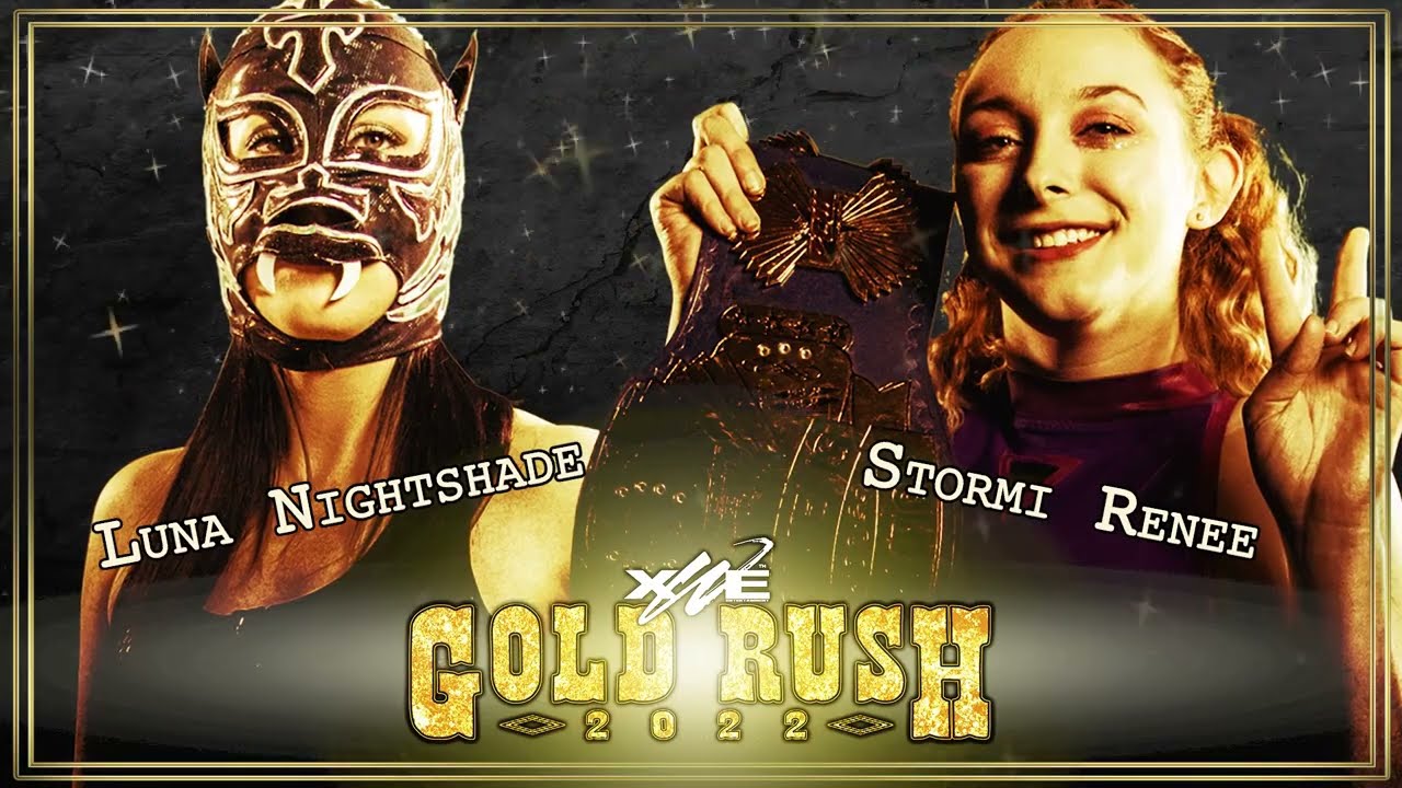 XWE Gold Rush 2022 Luna Nightshade v Stormi Renee