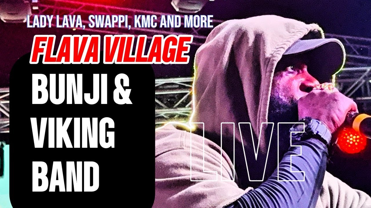 Live Bunji Garlin and Viking Band, Lady Lava, Swappi, KMC and more at Flava Village