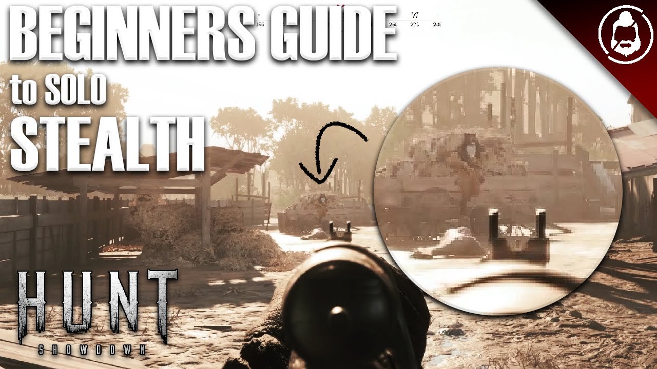 A BEGINNERS guide to STEALTH in Hunt: Showdown