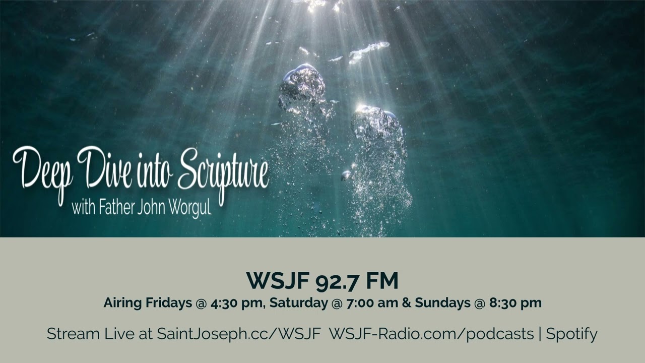 Deep Dive into Scripture Podcast ep 59