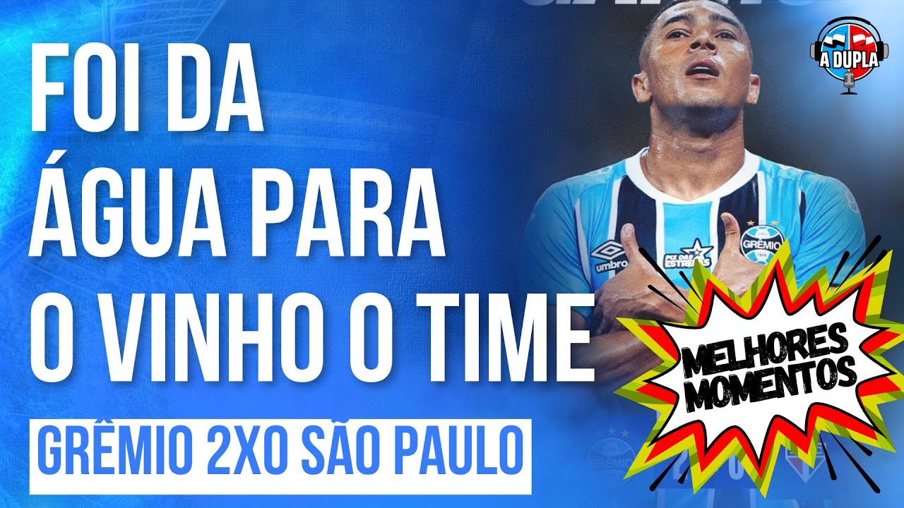 🔵⚫️ Grêmio 2x0 São Paulo: Vitória gigante rumo a Libertadores | Tem 9 e tem 7! | Melhores momentos