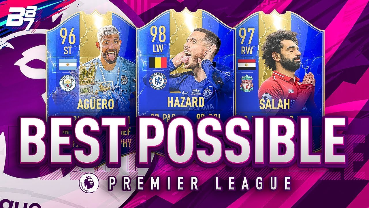 BEST POSSIBLE PREMIER LEAGUE TEAM! w/ 98 TOTS HAZARD AND 97 TOTS SALAH! | FIFA 19 ULTIMATE TEAM