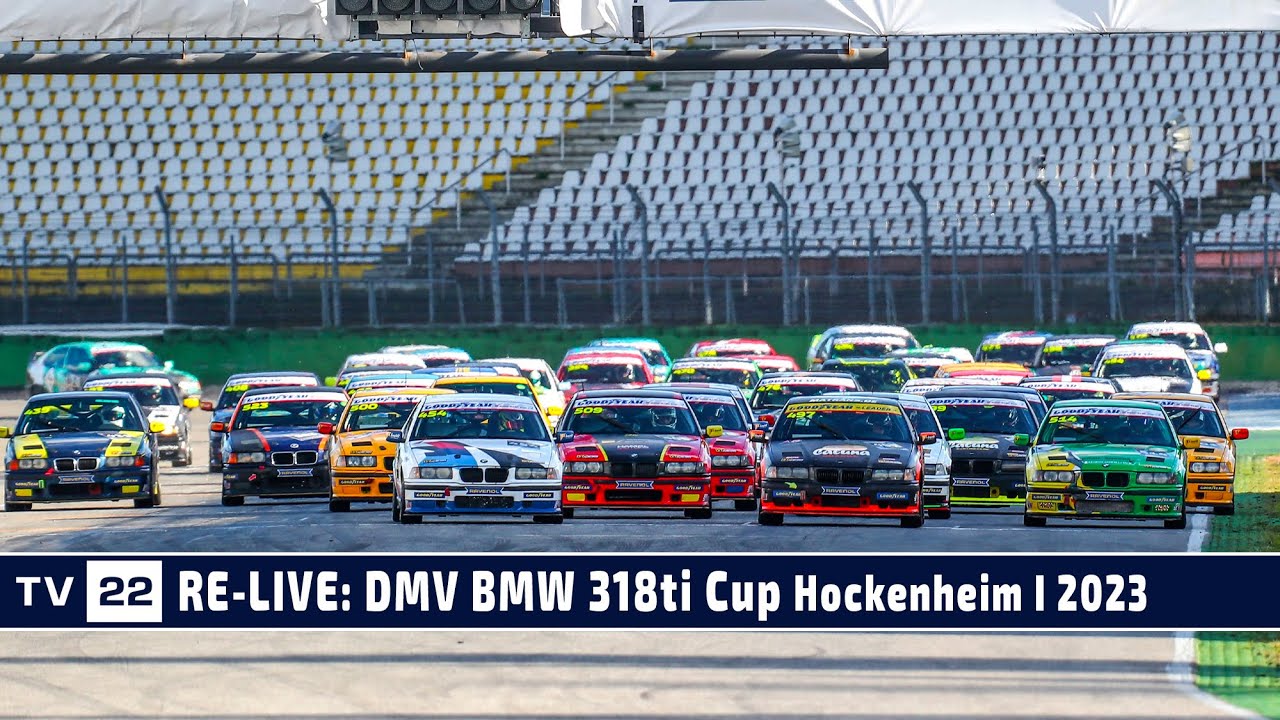 MOTOR TV22: RE-LIVE BMW 318ti Cup mit Timo Glock Rennen 1 Hockenheim 2023 | DMV Goodyear Racing Days