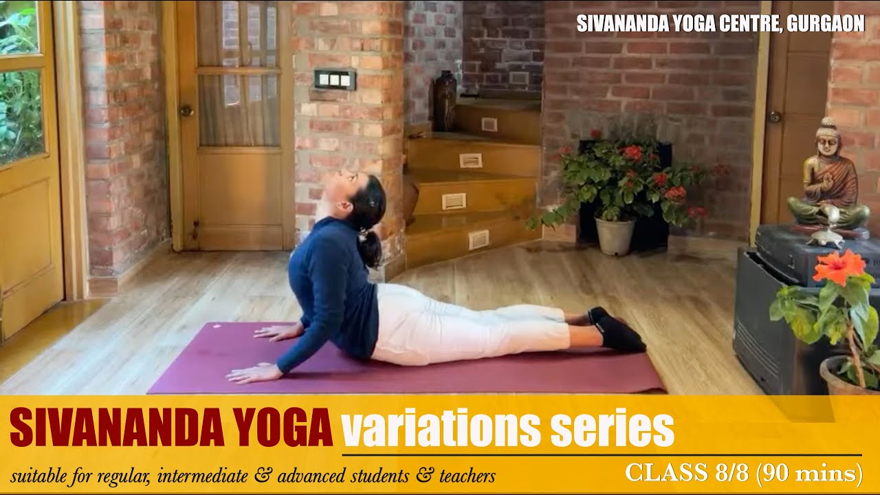 Sivananda Variations Series - Class 8/8