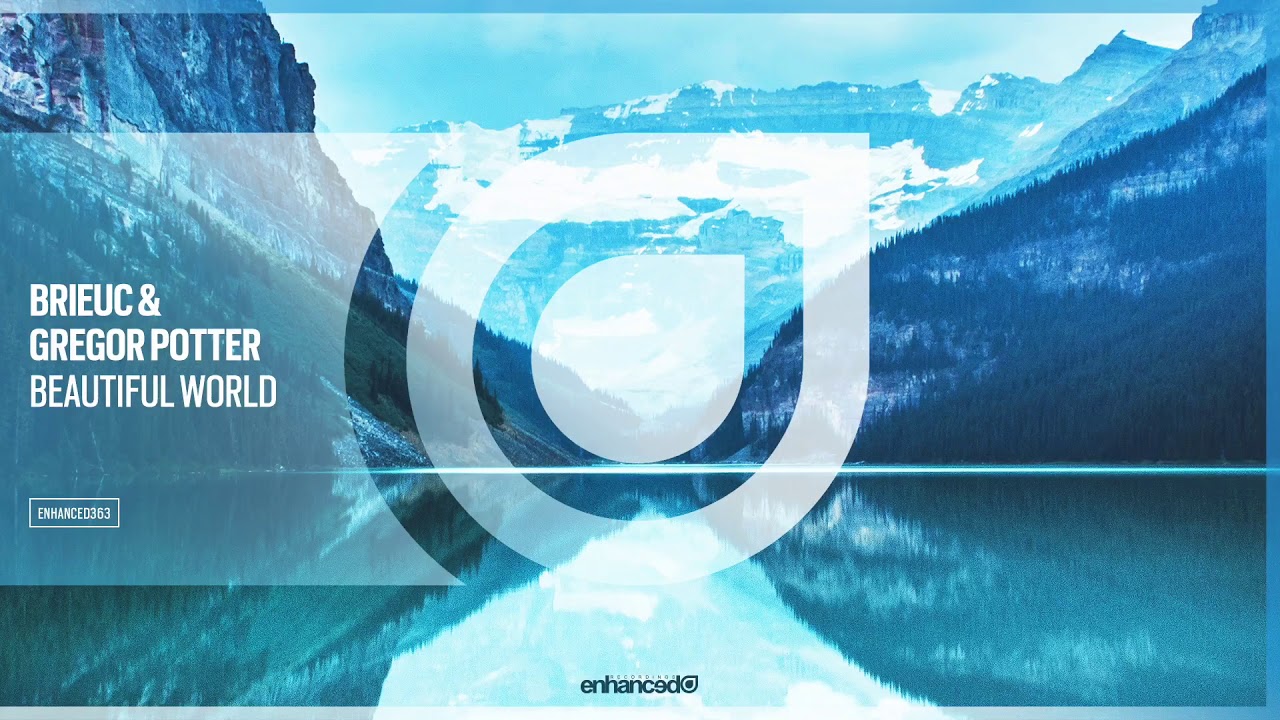 Brieuc & Gregor Potter - Beautiful world