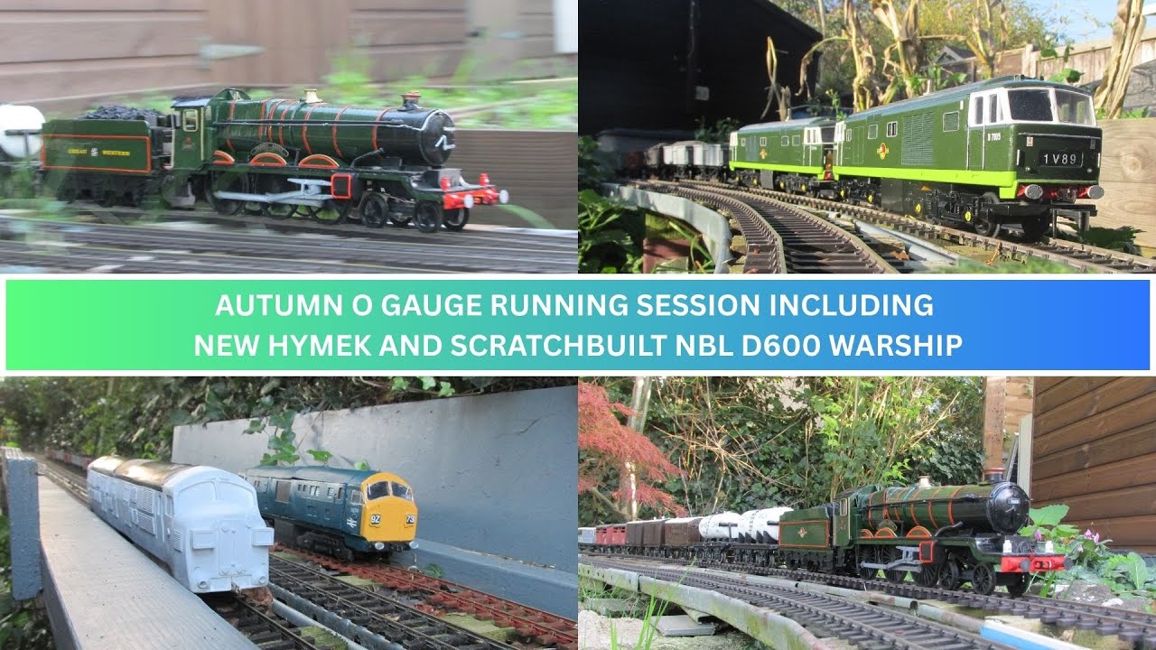 AUTUMN O GAUGE RUNNING SESSION INCLUDING NEWLY RESTORED HYMEK AND SCRATCHBUILT NBL D600 WARSHIP