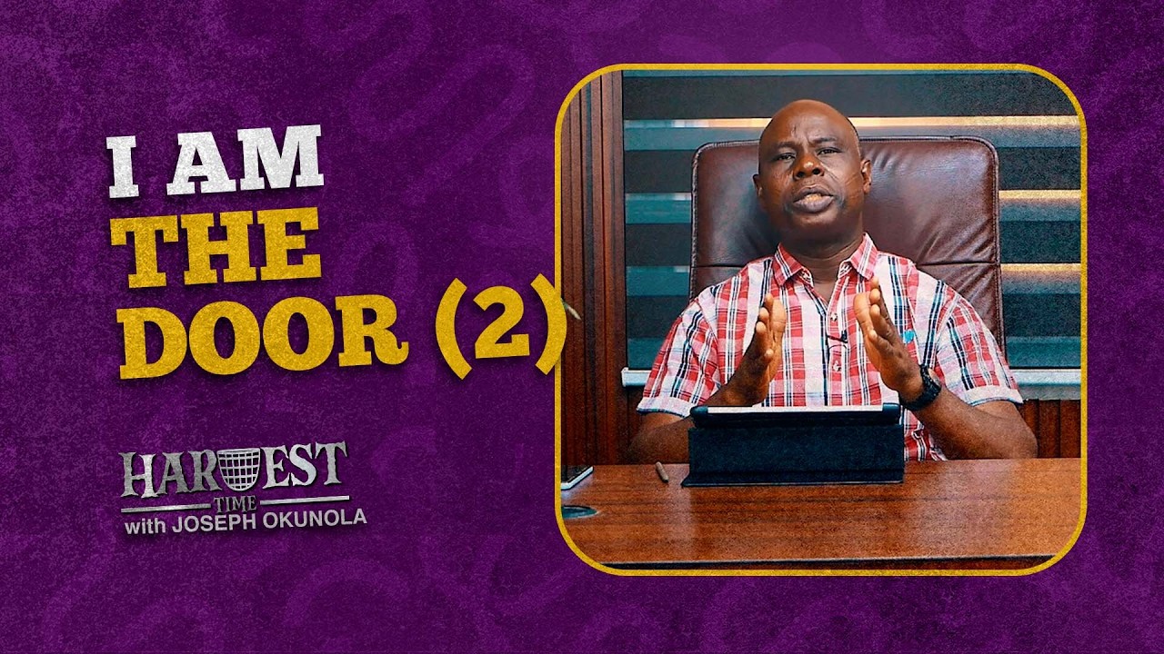 HT#88 I AM The Door (2) | HARVEST TIME
