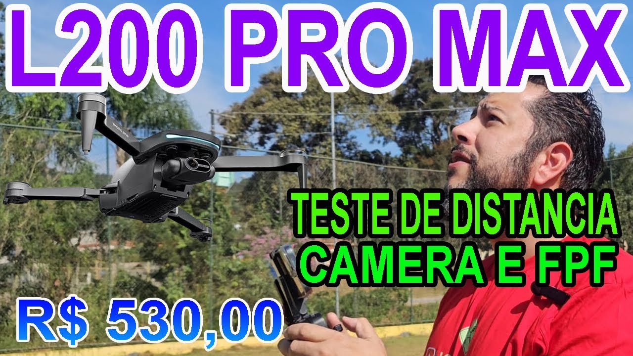 Drone L200 Pro Max teste de Distância da câmera e Fpv qual Distância máxima com qualidade de imagem