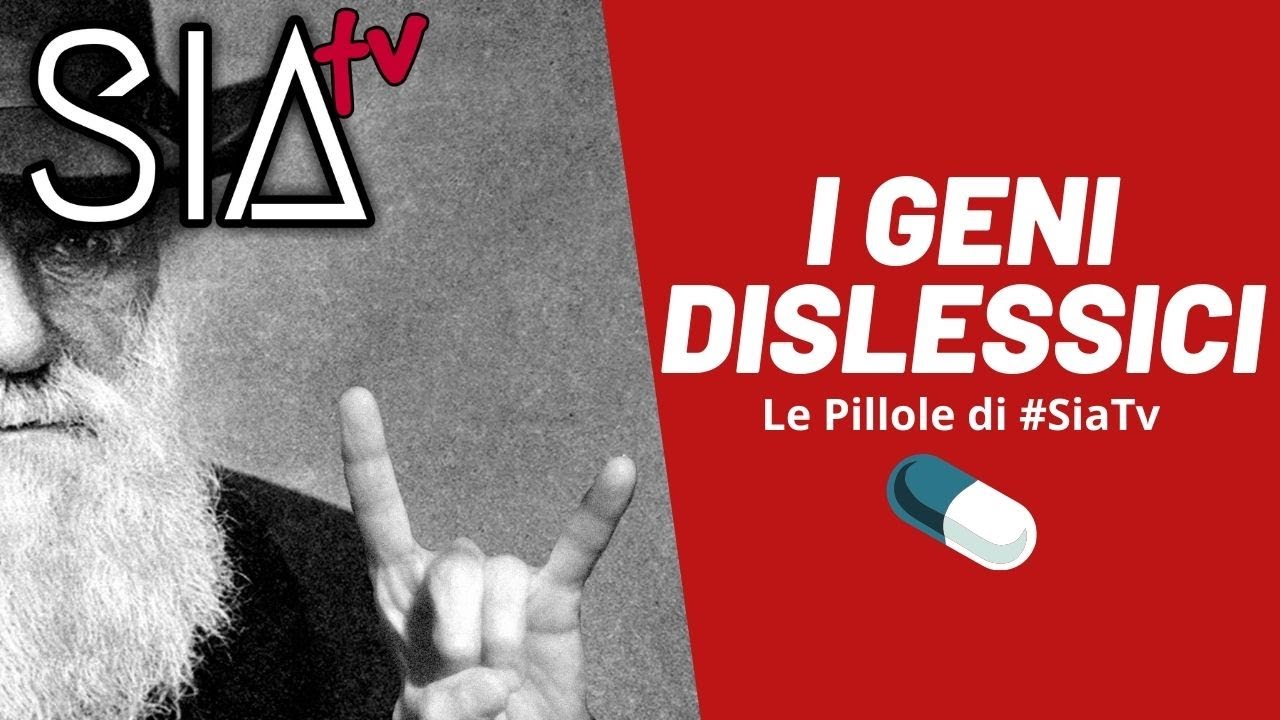 #SiaTv - #Pillole - CURIOSITA': I GENI DISLESSICI