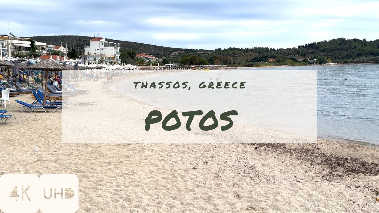 WalkIn POTOS | THASSOS | GREECE | 4K HDR City Walking Tour
