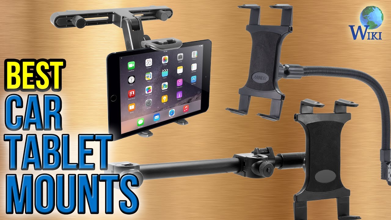 10 Best Car Tablet Mounts 2017